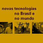 O impacto social das novas tecnologias no Brasil e no mundo